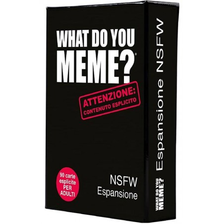 WHAT DO YOU MEME? ESPANSIONE NSFW ITALIAN BOARDGAME